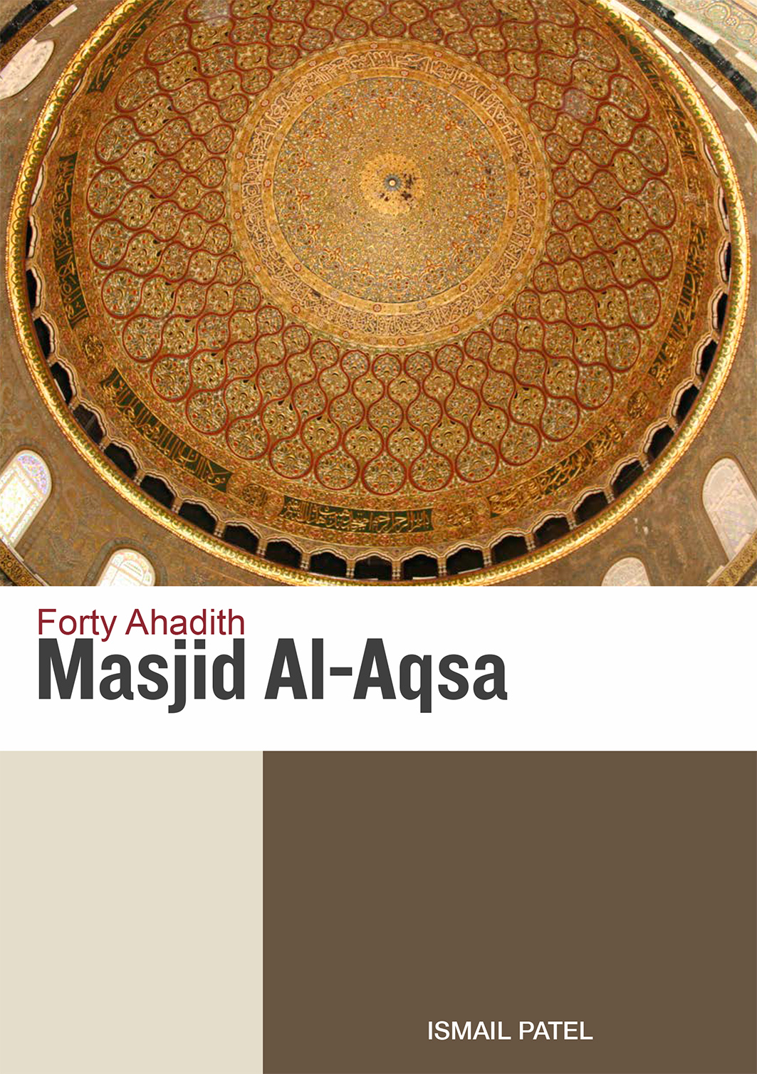 Forty Ahadith concerning Masjid al-Aqsa